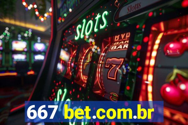 667 bet.com.br